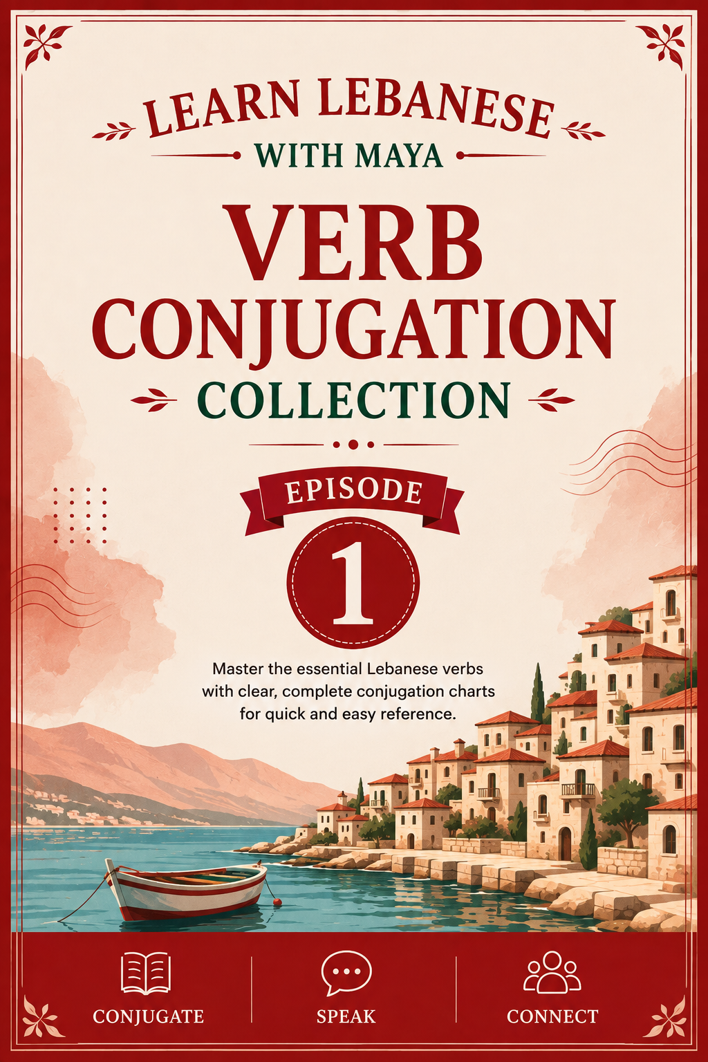 Learn Lebanese with Maya® – Verb Conjugation Collection | Episode 1